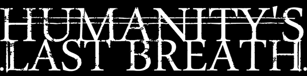 Humanity's Last Breath